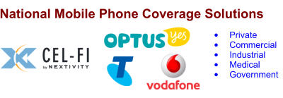 National Mobile Phone Coverage Solutions  	Private 	Commercial 	Industrial  	Medical  	Government